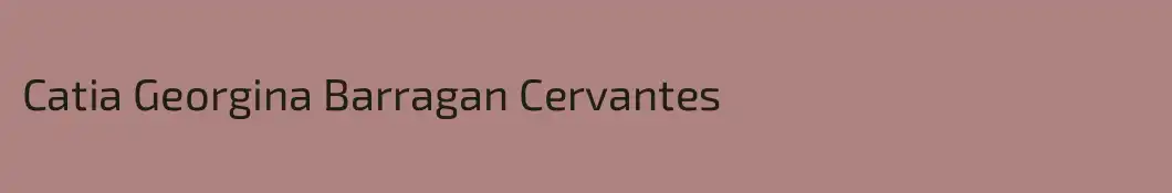 Catia Georgina Barragan Cervantes